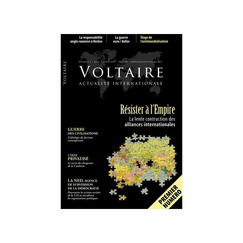 « Résister à l'Empire » N°1 de la revue « Voltaire »