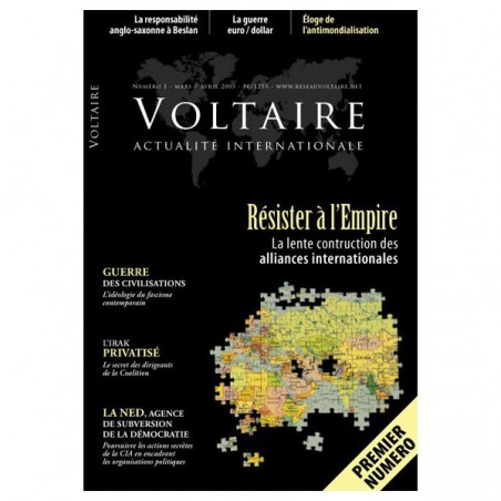 « Résister à l'Empire » N°1 de la revue « Voltaire »