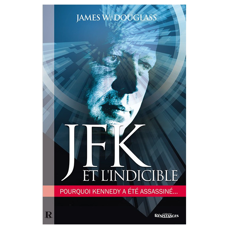 JFK & l'Indicible