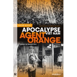 Agent Orange - Apocalypse Viêt Nam
