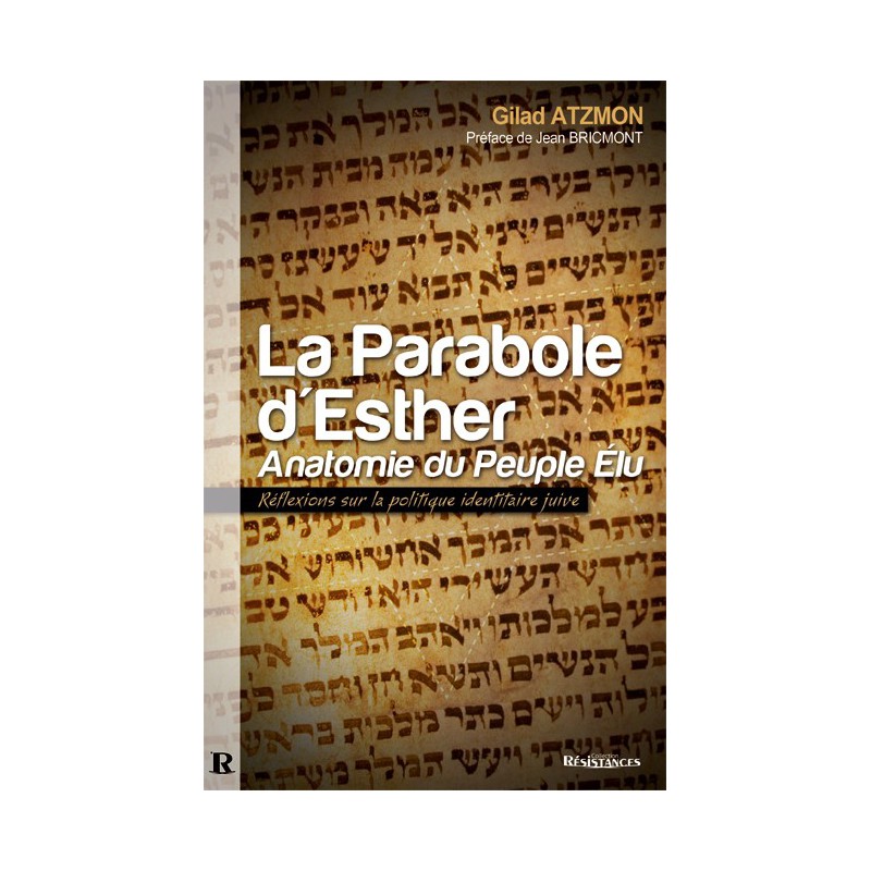 La Parabole d'Esther. Anatomie du Peuple Élu