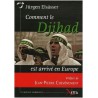 Comment le Djihad est arrivé en Europe